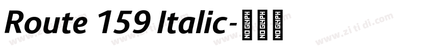 Route 159 Italic字体转换